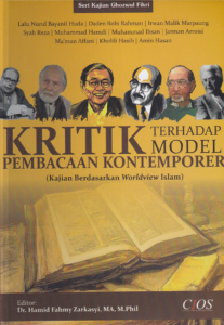 Kritik terhadap Model Pembacaan Kontemporer: Kajian Berdasarkan Worldview Islam